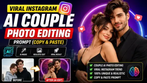Viral Instagram AI Couple Photo Editing Prompt (Copy & Paste)